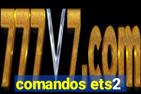 comandos ets2